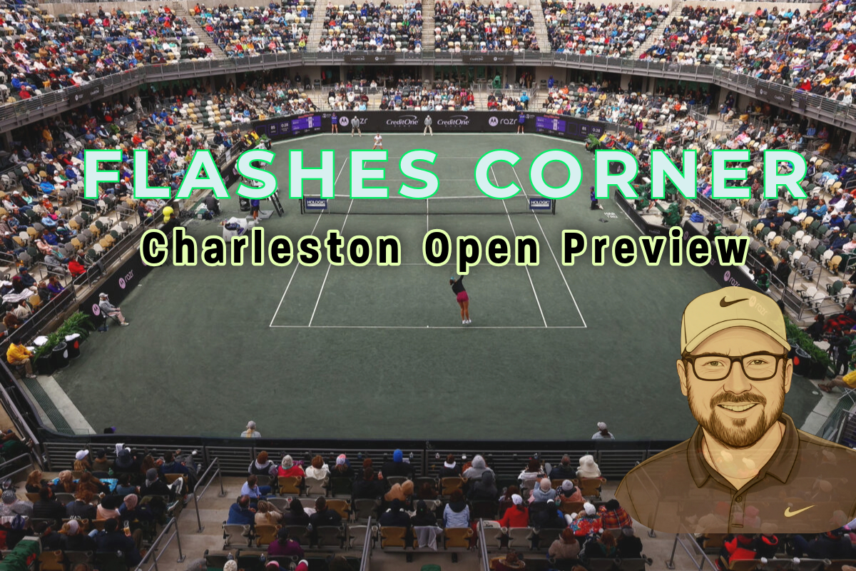 Charleston Open Preview-Crush Rush News-Flashes Corner-Phil Naessens-Tennis