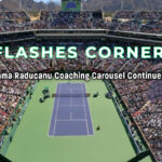 Emma Raducanu Coaching Carousel-Crush Rush News-Flashes Corner-WTA Tour spotlight