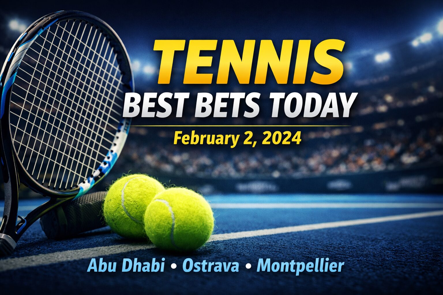 tennis best bets today
