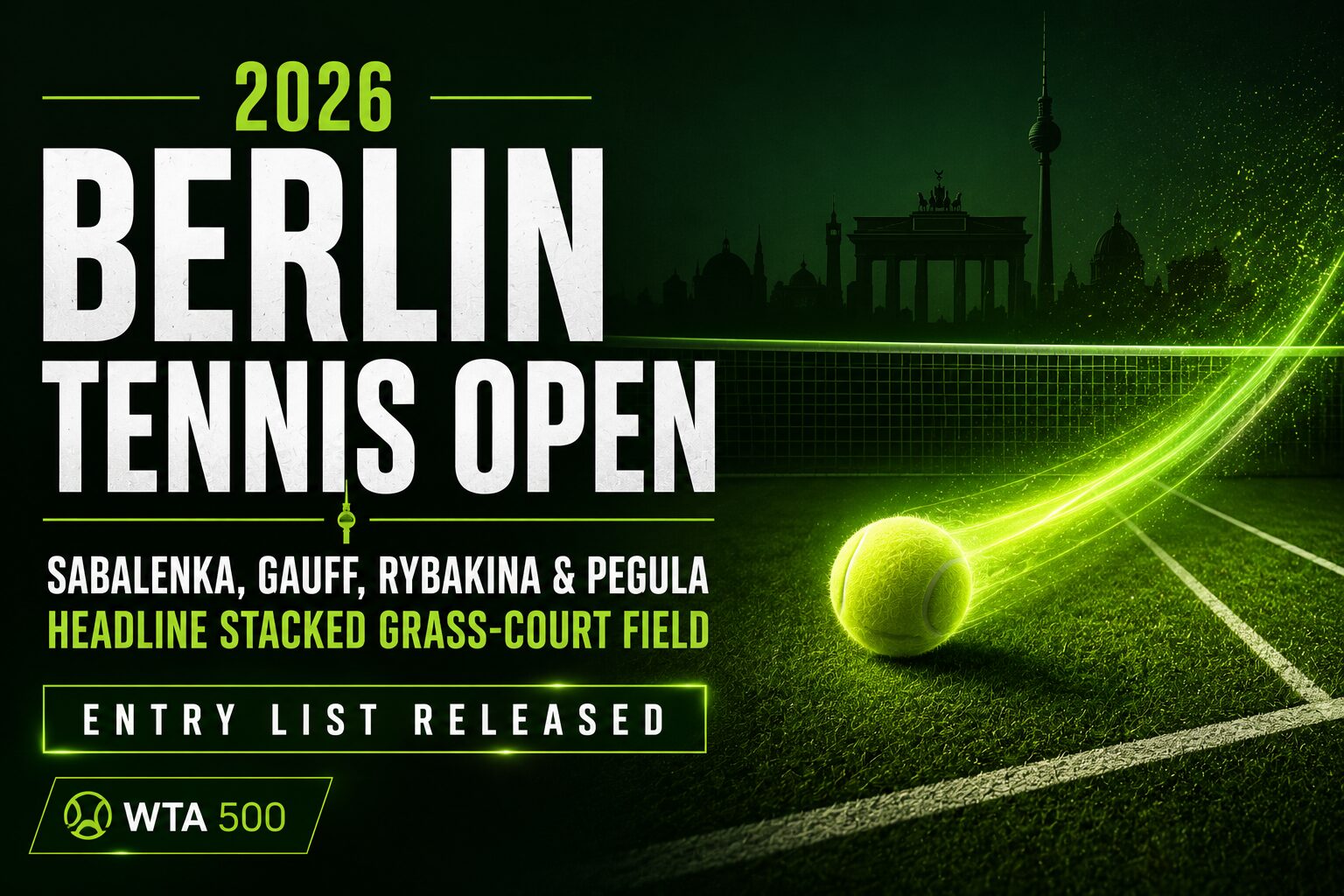 2026 Berlin Tennis Open entry list