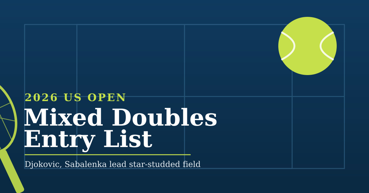 2026 US Open Mixed Doubles entry list